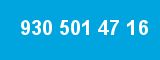 930 501 47 16